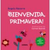 ?Bienvenida, Primavera! (Angels Navarro,Carmen Queralt)(Brožovaná)