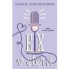 Ex v éteru - Rachel Lynn Solomon