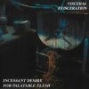 Visceral Evisceration - Incessant Desire For Palatable Flesh [CD]