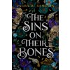 The Sins on Their Bones (Samotin,Laura R.)(Brožovaná)