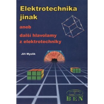 Elektrotechnika jinak - Jiří Myslík