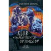 E-kniha: Klub nenapraviteľných optimistov