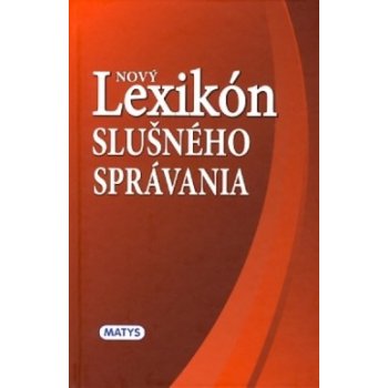 Nový lexikón slušného správania