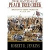 Battle of Peach Tree Creek (Robert D Jenkins)(Pevná)