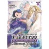 Seven Seas Entertainment Condemned Villainess Goes Back in Time and Aims to Become the Ultimate Villain 1 Manga