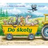 Do školy, 7. vydanie - Ľudmila Podjavorinská