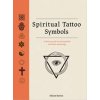 Spiritual Tattoo Symbols - Alison Davies, Quercus Publishing