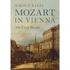Mozart in Vienna Keefe Simon P. University of Sheffield