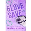 Glove Save (Special Edition) (Hunter Teagan)