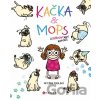 Kačka & Mops