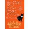 Cat Who Played Post Office (The Cat Who... Mysteries, Book 6) (Lilian Jackson Braun)(Brožovaná)