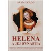 Helena a jej dynastia - Alan Dolog
