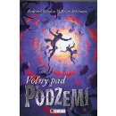 Voľný pád v podzemí - Gordon Roderick, Williams Brian