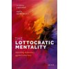 The Lottocratic Mentality (Nadia Urbinati)(Pevná)