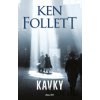 Kavky - Ken Follett