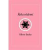 Řeka vědomí - Sacks Oliver