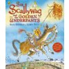 Sir Scallywag and the Golden Underpants (Andreae Giles)