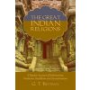 The Great Indian Religions: Being a Popular Account of Brahmanism, Hinduism, Buddhism, and Zoroastrianism (G T Bettany)(Brožovaná)