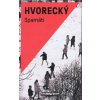 Spamäti - Michal Hvorecký