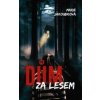 Dům za lesem - Marie Jakoubková