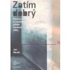 Zatím dobrý - Jan Novák
