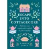 Escape Into Cottagecore