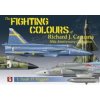 Fighting Colours of Richard J. Caruana (RICHARD J CARUANA)(Brožovaná)