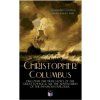 The Life of Christopher Columbus - Discover The True Story of the Great Voyage & All the Adventures of the Infamous Explorer (Christopher Columbus)(Brožovaná)