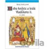 Doba knížete a krále Vladislava II. - Kartografie Praha