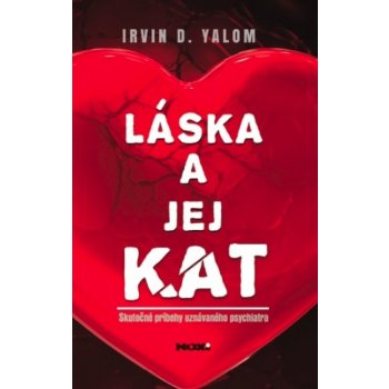 Láska a jej kat - Yalom Irvin D.