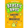 Beastie Bros: Dungeons and Dragonflies - David O'Connell, Scholastic