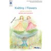 Benett: Květiny + audio online
