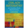 Základy matematiky pro Vysokou školu ekonomickou - Klůfa Jindřich