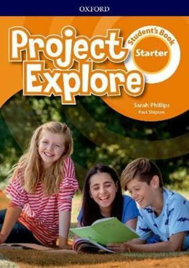 Project Explore: Starter. Student\'s Book