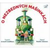 O nezbedných mašinkách - Radek Adamec