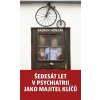 Šedesát let v psychiatrii jako majitel klíčů