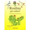 Rostliny pro zdraví