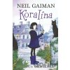 Koralína - Neil Gaiman, Chris Riddell (ilustrátor)