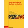 Neuropsicologia dell'età evolutiva (Brožovaná)