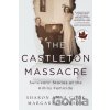 The Castleton Massacre - Margaret Carson, Sharon Anne Cook