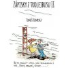 Zápisky z trolejbusu 2 (Tomáš Komrska)