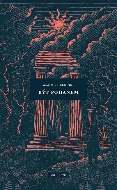 Být pohanem - Alain de Benoist