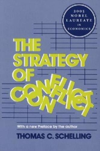 The Strategy of Conflict - Schelling, Thomas C.