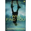I Will Find You (JOANNA CONNORS)(Brožovaná)