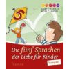 Die 5 Sprachen der Liebe für Kinder kompakt