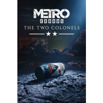 Metro Exodus: The Two Colonels