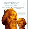 Stopy dávnej minulosti 6 - Dvořák Pavel