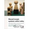 Manuál terapie systémů vnitřní rodiny - Frank Anderson, Martha Sweezy