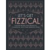 Let's Get Fizzical