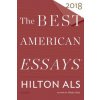 Best American Essays 2018 (Hilton Als,Robert Atwan)(Brožovaná)